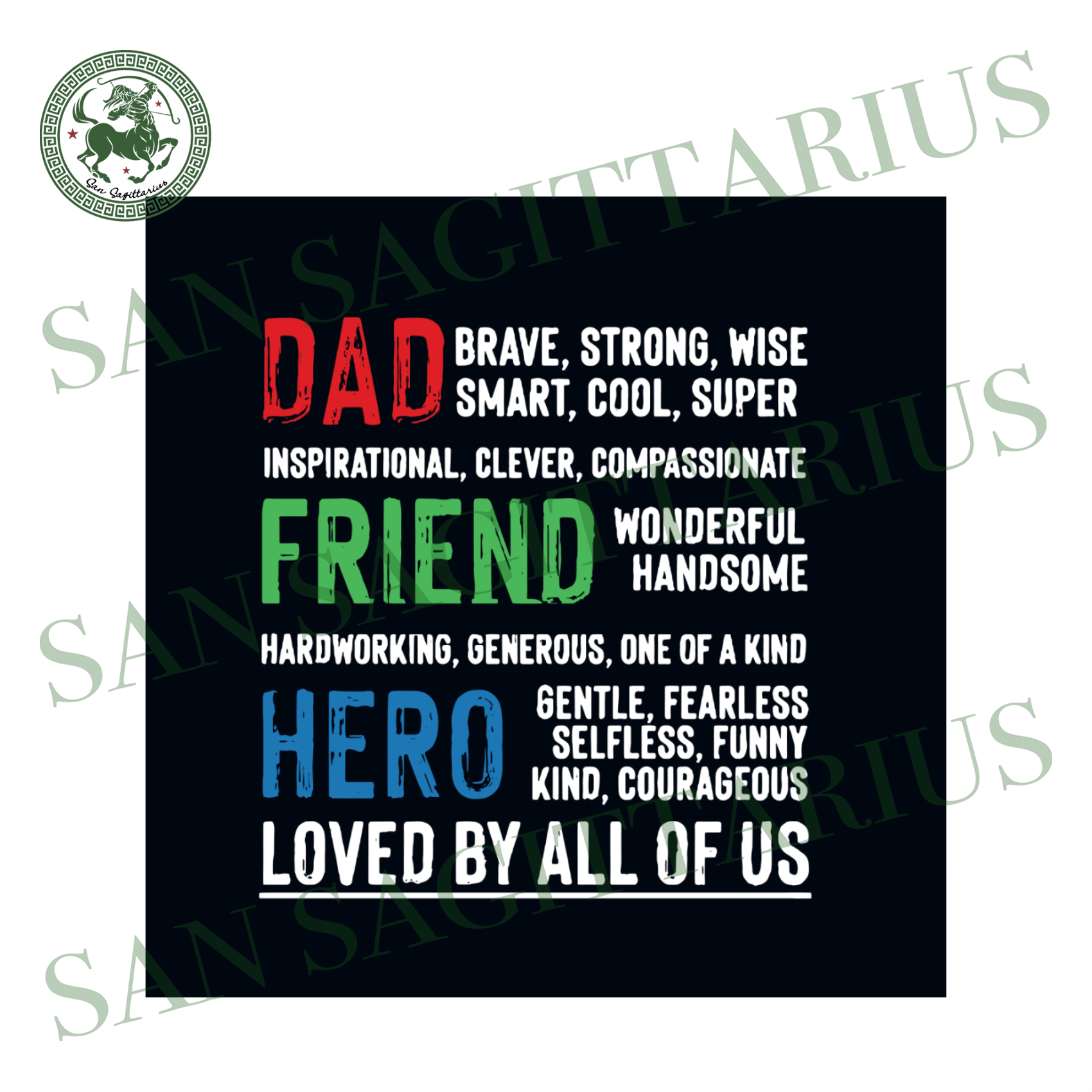 Download Dad Friend Hero Svg Fathers Day Svg Happy Fathers Day Svg Dad Svg San Sagittarius