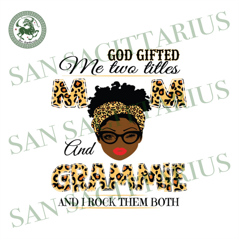 Download Products Tagged Mom And Grammie Svg San Sagittarius