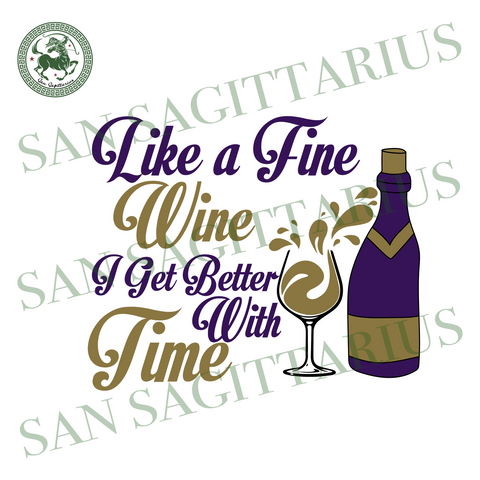 Free Free Fine Like Wine Svg 841 SVG PNG EPS DXF File