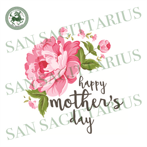 Download Happy Mothers Day Flower Svg Mothers Day Svg Flower Svg Flower For San Sagittarius