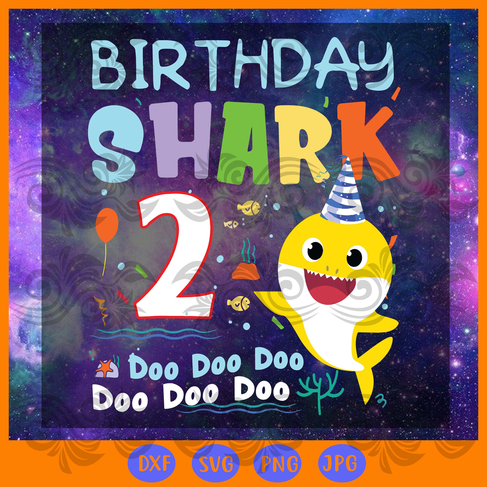 Free Free 119 Baby Shark 2Nd Birthday Shirt Svg SVG PNG EPS DXF File