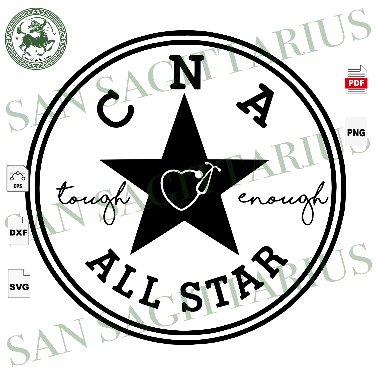 Download Cna Taught Enough All Star Nurse Svg Nursing School Graduation Gift San Sagittarius