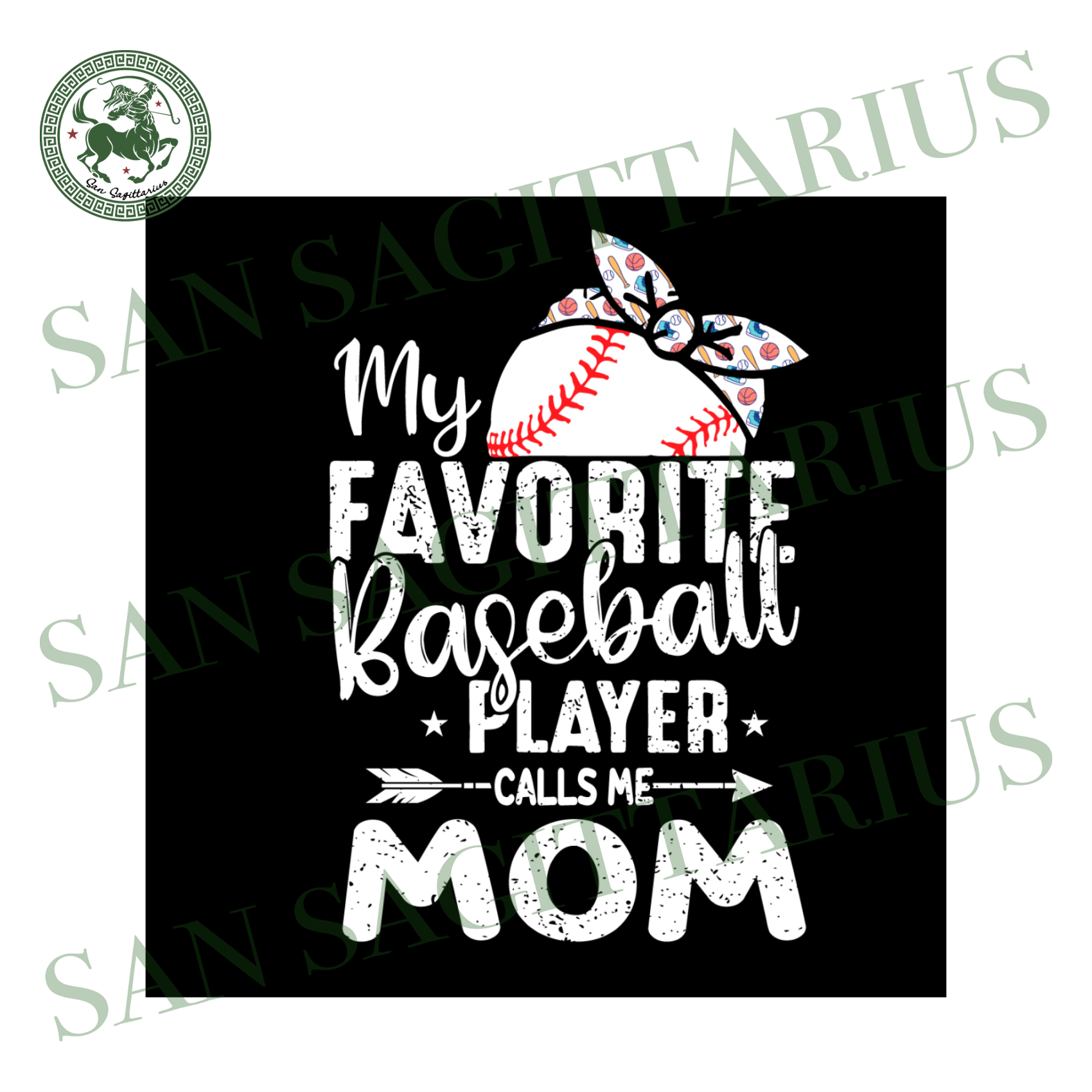 Download My Favorite Baseball Player Calls Me Mom Svg Mothers Day Svg Mother San Sagittarius