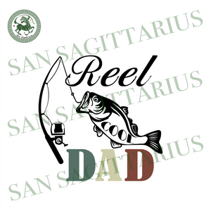 Download Reel Cool Fishing Dad Svg Fathers Day Svg Trending Svg Fishing Svg San Sagittarius