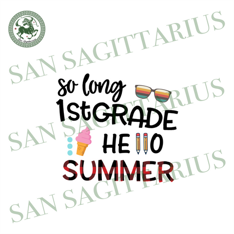 Free Free 314 So Long Kindergarten Hello Summer Svg SVG PNG EPS DXF File