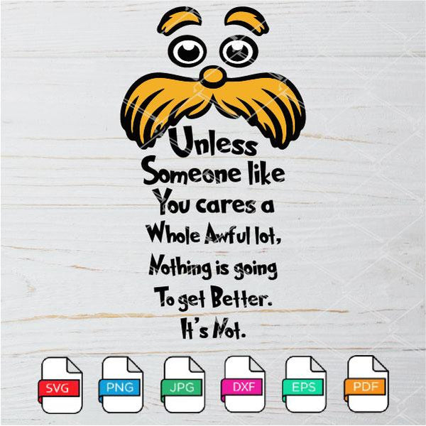 unless someone like you lorax