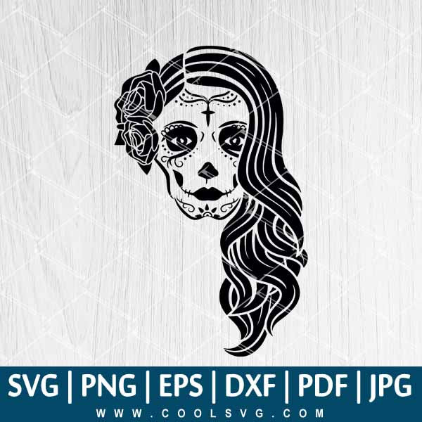 Download Lady Of The Dead Svg Skull Lady Svg Woman Sugar Skull Svg Sugar