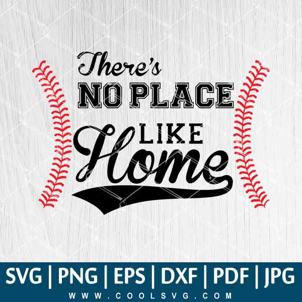 Download There S No Place Like Home Svg There S No Place Like Home Vector