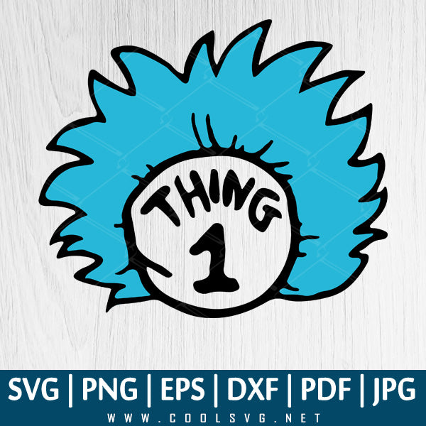 Dr Seuss Thing 1 SVG - Number 1 SVG Great for Sublimation or Cricut