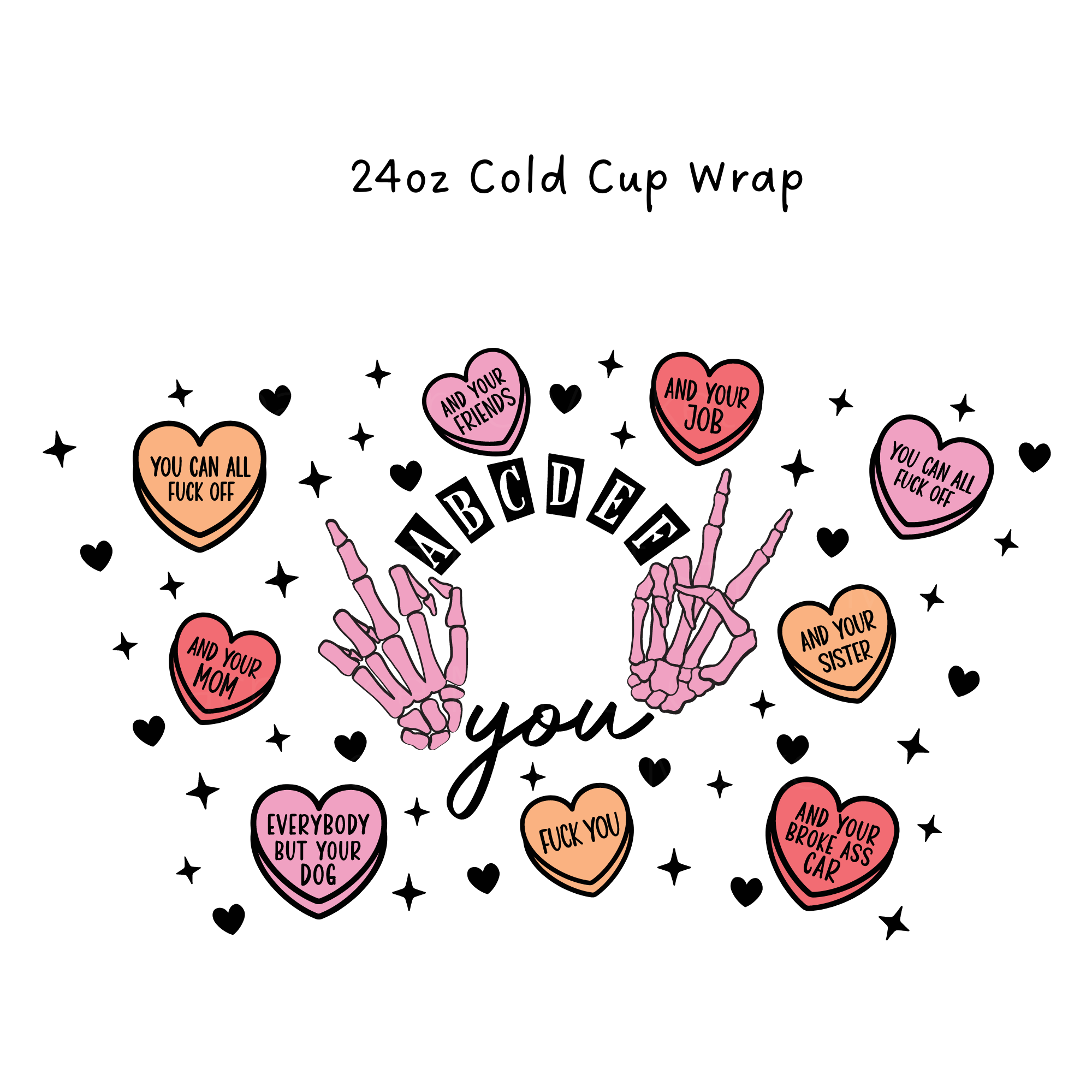 ABCDEFU 24 OZ Cold Cup Wrap