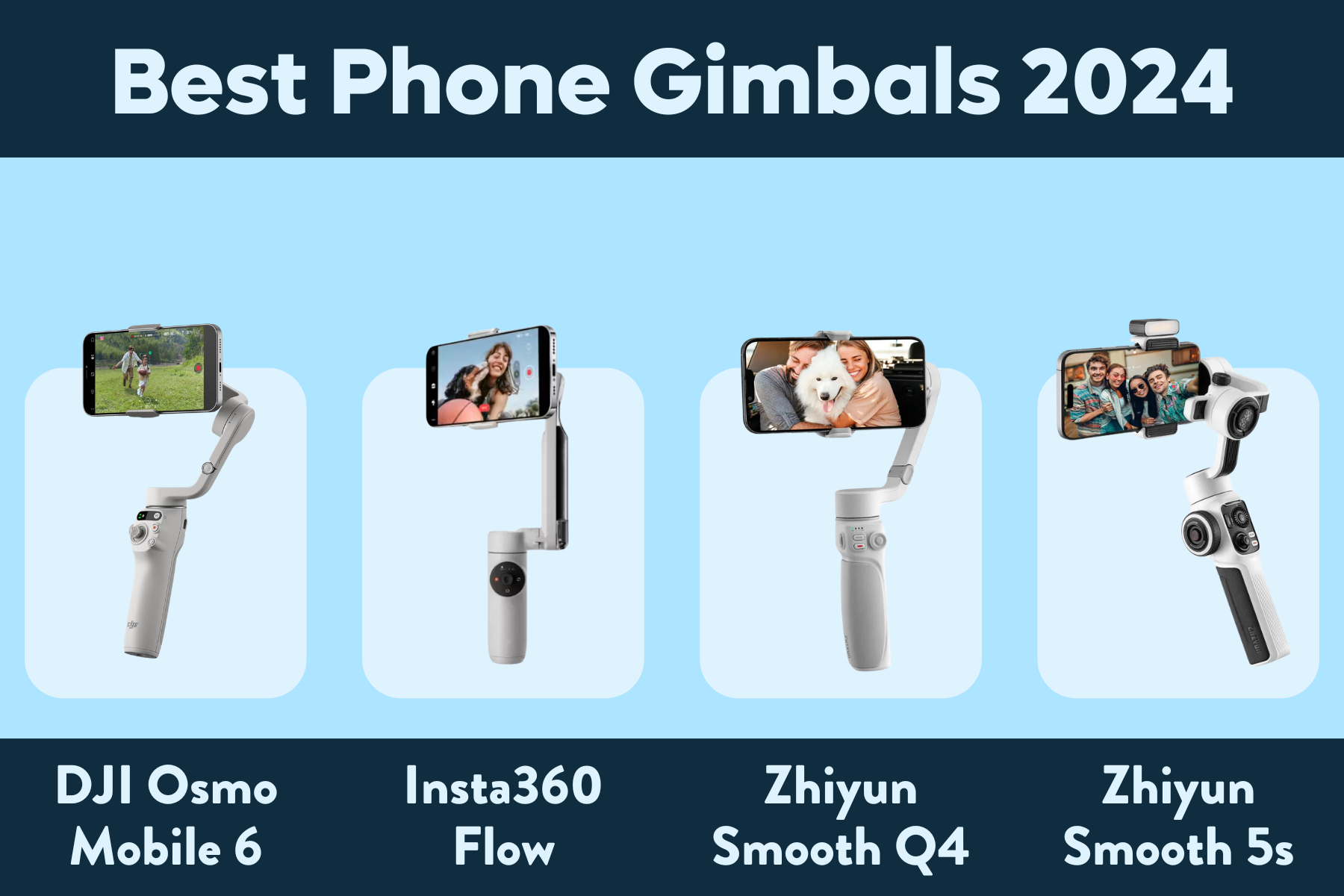 Best Phone Gimbals 2024