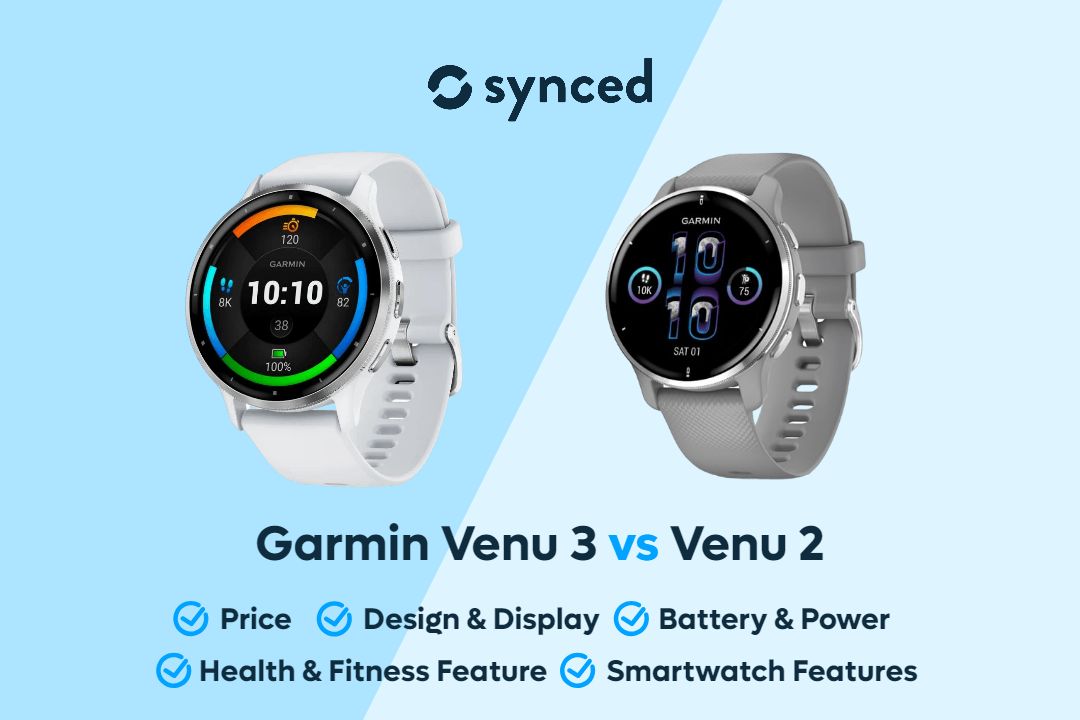 Garmin Venu 3 vs Venu 2: Is It Worth Upgrading?