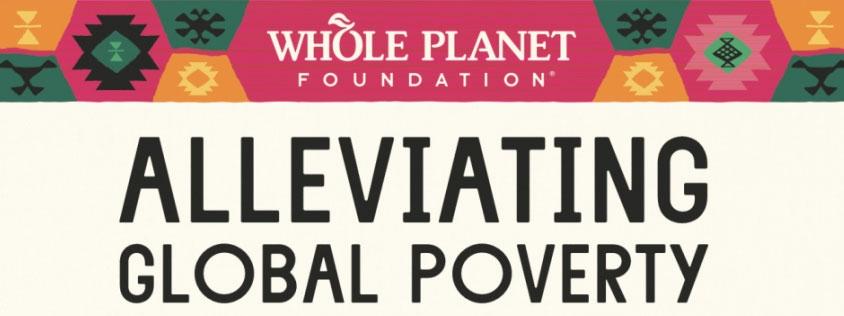 whole foods whole planet foundation alleviating global poverty