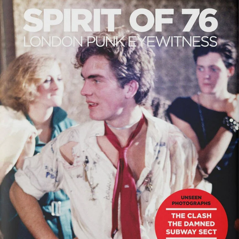 Spirit of 76 - London Punk Eyewitness