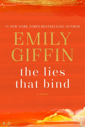 New Release Recommendation The Lies that Bind Emily Griffin