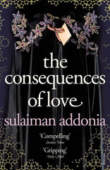 The Consequences of Love Sulaiman Addonia