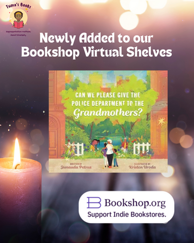 Can We Please Give the Police Department to the Grandmothers? by Junauda Petrus and illustrated by Kristen Uroda