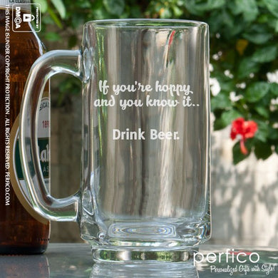 If Youre Hoppy And You know It © Beer Mug