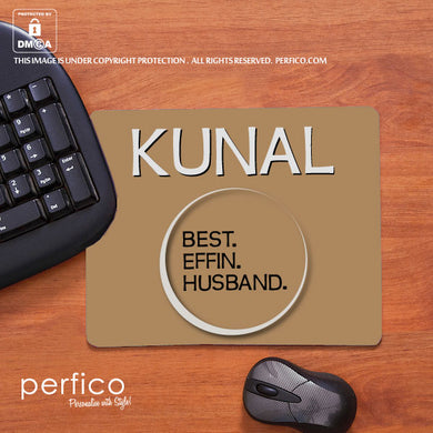 Best Effin Husband © Personalised Mouse Pad