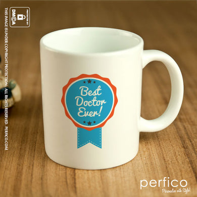 Best Doctor Ever © Personalized Coffee Mug