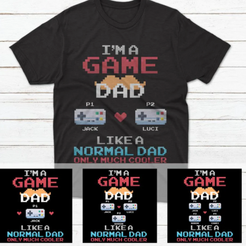 I'm A Game Dad T-Shirt for a thoughtful Christmas gift