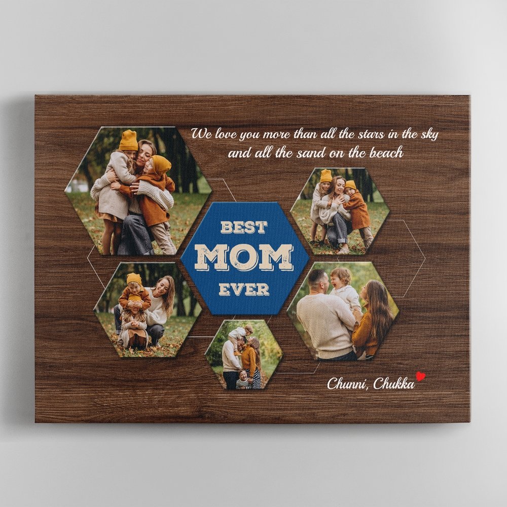 If you want your love to be more “image”, why don’t you get your mom this Best Mom Ever Custom photo collage Canvas Wall Art? A personalized gift made by you will honor your mother and prove her concrete place in your heart. It’s also good wall decor to make your family atmosphere cozier every day.