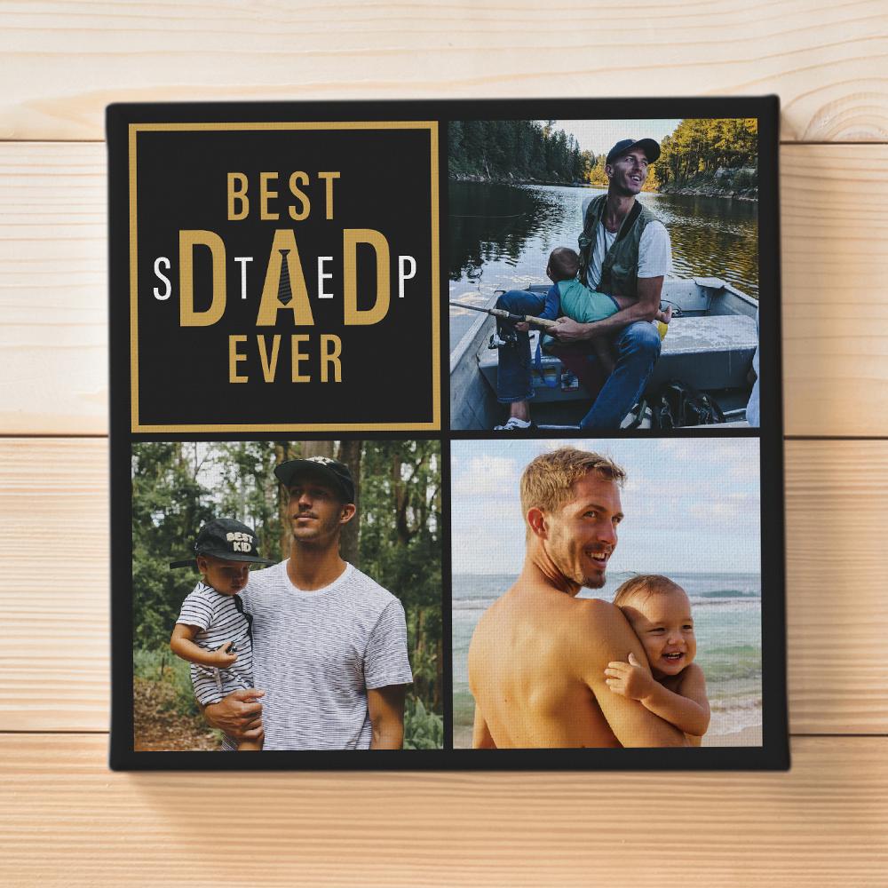Just simply want to tell your stepdad that he is the best stepdad ever? Then, get him this gift: Best Stepdad Ever Canvas Print. Show 3 meaningful photos on it as the evidence that every moment of being with him is so sweet and wonderful.
