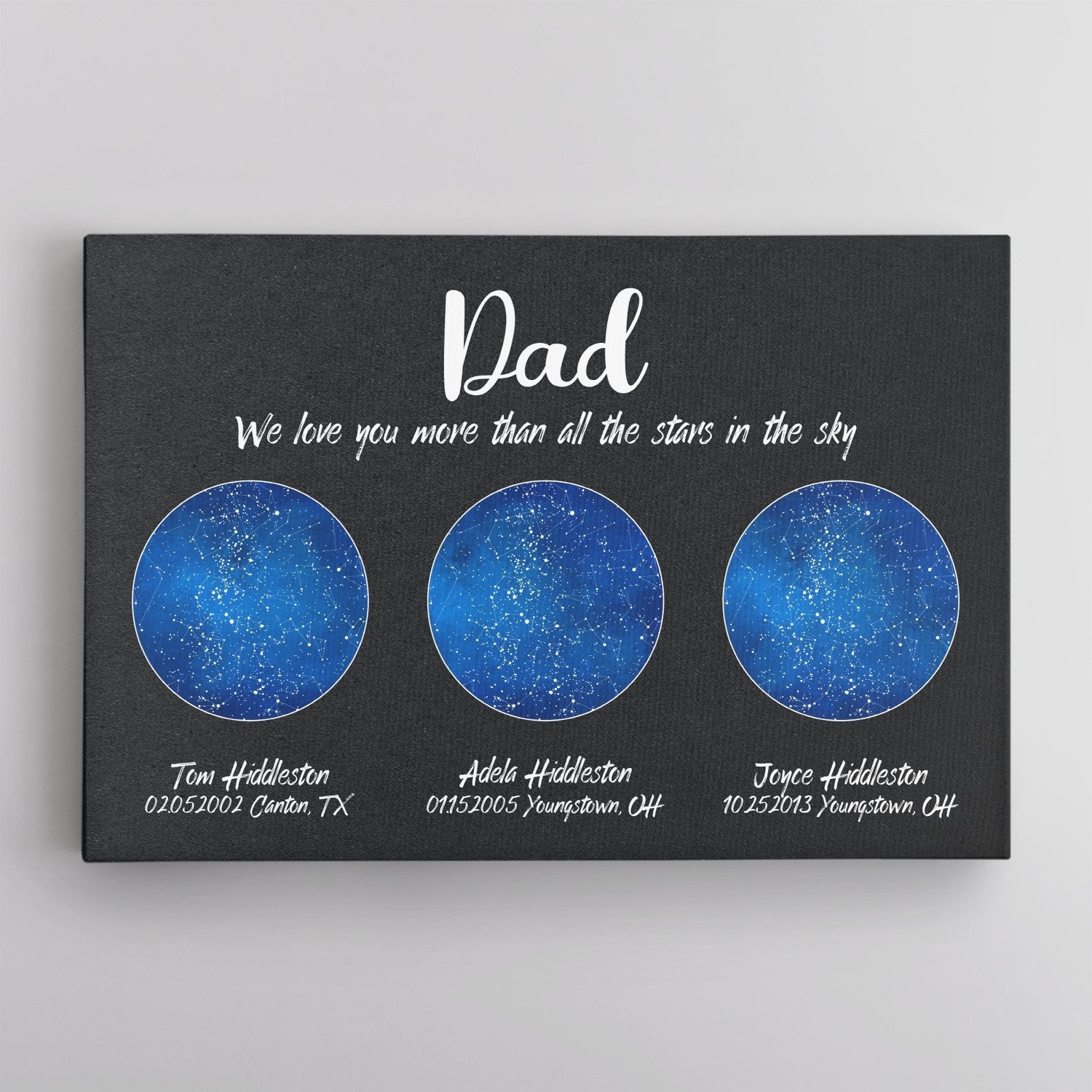 The day daddy was born and the day you come to him are so miraculous. This father’s day let help daddy recall his happiness of these days with a Personalized Night Sky Canvas. The canvas will show exactly the star map at night of the location on the day he came to this world and the day you came to his arms. Daddy will be very surprised and happy with this unique gift.