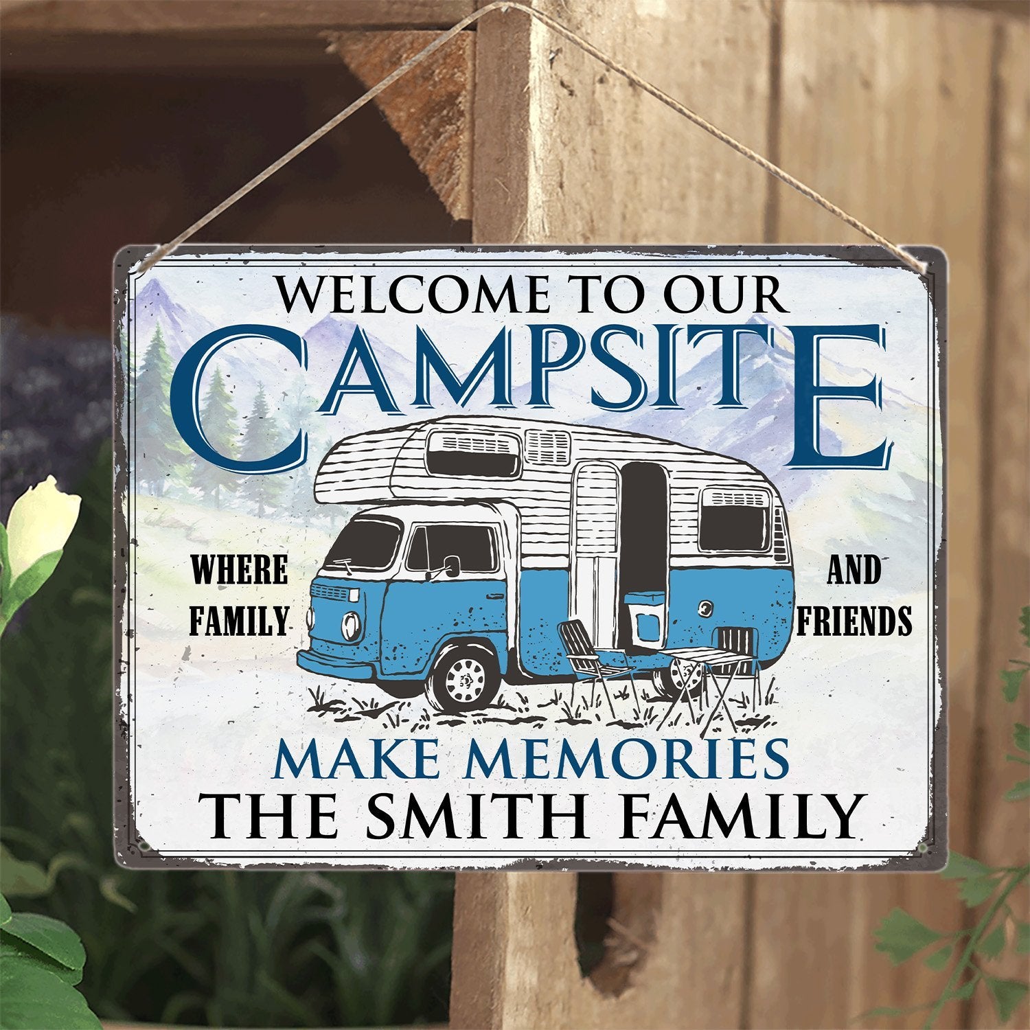 a rectangle metal sign print family name, and phrase "Welcome To Our Campsite" on white color background is the best camping gift