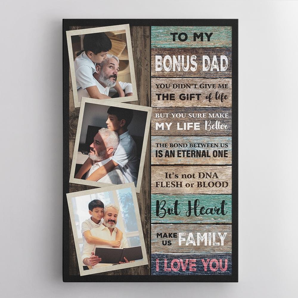 Finding a way to make your stepdad happy? The correct answer is to recognize him. And this Letter to Stepdad Canvas Wall Art will help you do the job perfectly. Pick 3 images with him to make the art more touching and then it’ll help you show your bonus dad how thankful you are to him.