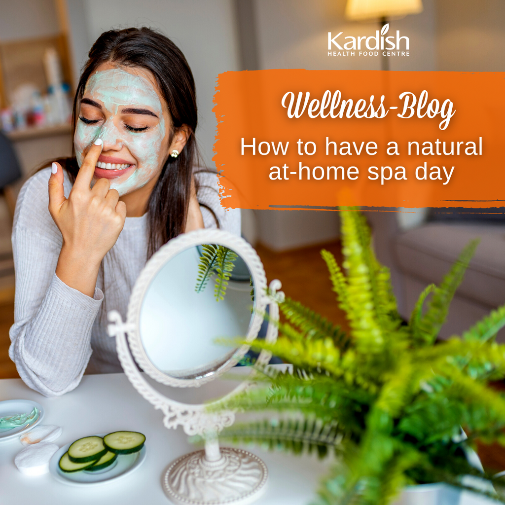 Kardish Team How to Have a Natural At-Home Spa Day to Promote