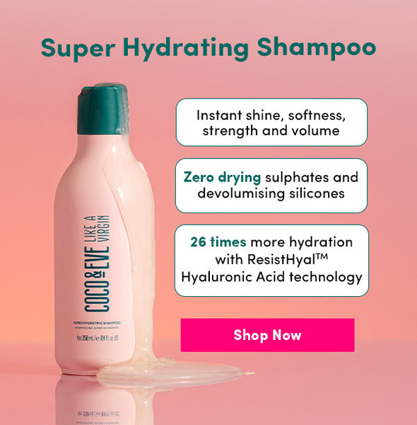 Benefits of Coco & Eve Super Hydrating Shampoo