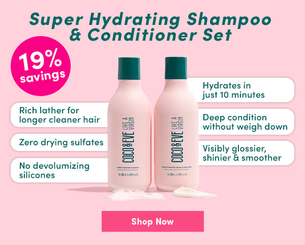 Super hydration shampoo & Conditioner set