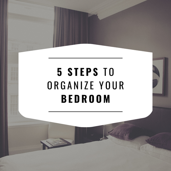5 Steps to Organize a Tiny Bedroom
