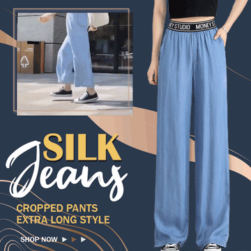 Silk Jeans