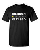 Joe Biden Very Bad Funny Trump 2024 Political Shirts Funny