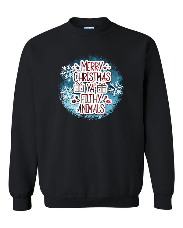 Merry Christmas ya filthy animals Sweatshirt, funny christmas shirt