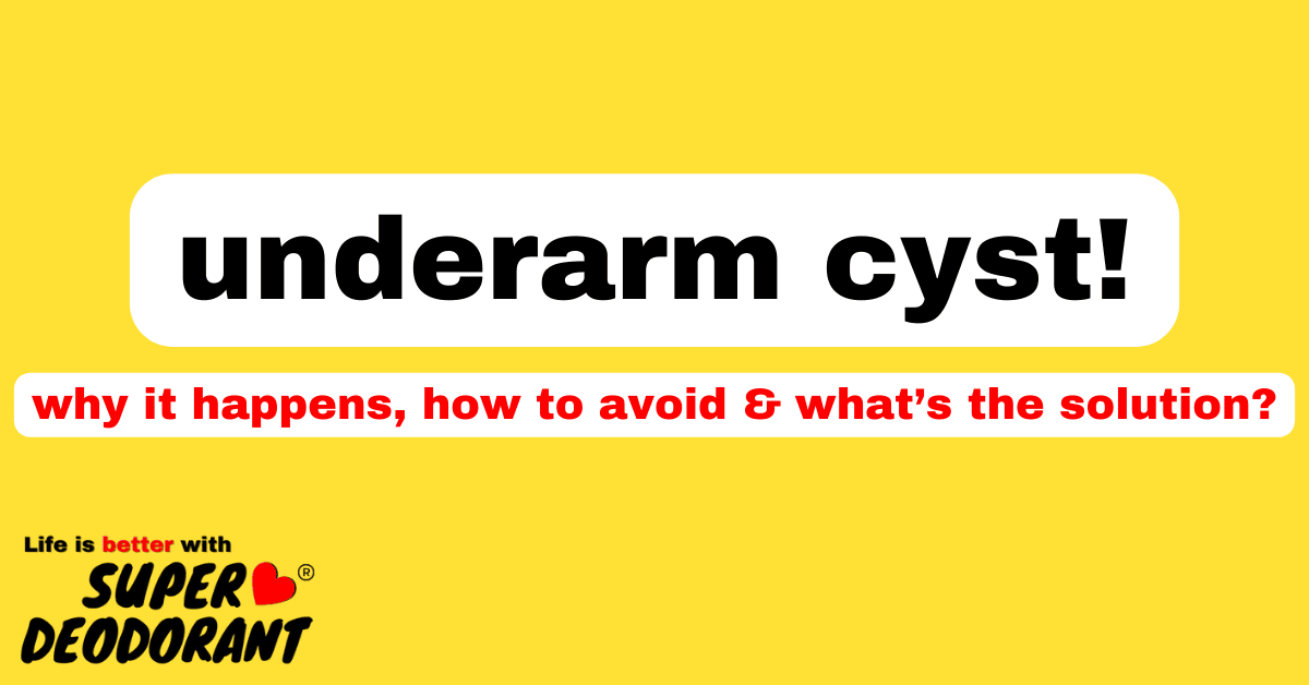 underarm cysts from natural deodorant