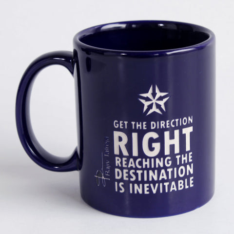 Coffee Mug : Get The Direction Right