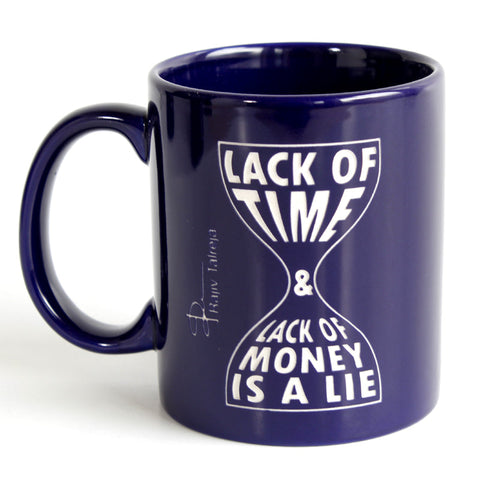 Coffee Mug - Lack of Time 