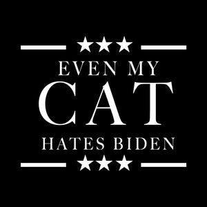 Even my cat hates biden