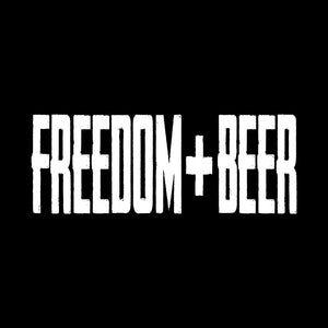 Freedom + Beer