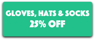 Green button with text "Gloves, Hats & Socks 25% Off""