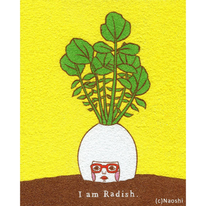 I Am Radish | Naoshi (CA)