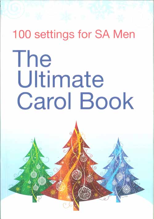 Various : The Ultimate SA Men Carol Book : TB : Songbook : https://cdn.shopify.com/s/files/1/0286/8884/2812/products/l1 : 50604810
