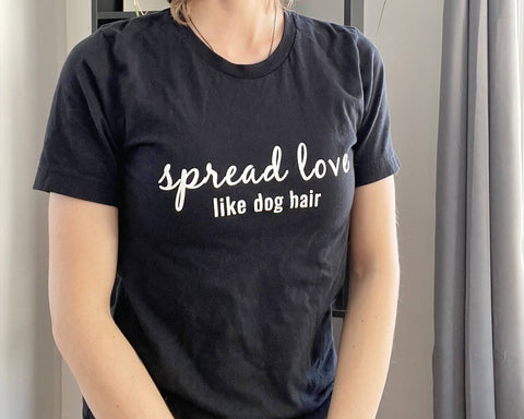 spread love like dog hair dog mom shirt for valentines day