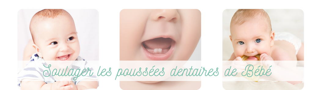 Comment Soulager Les Poussees Dentaires De Bebe Leobulle