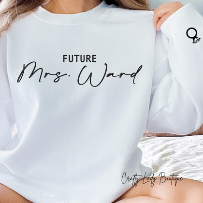 white personalized future mrs sweatshirt  with ring embellishment 