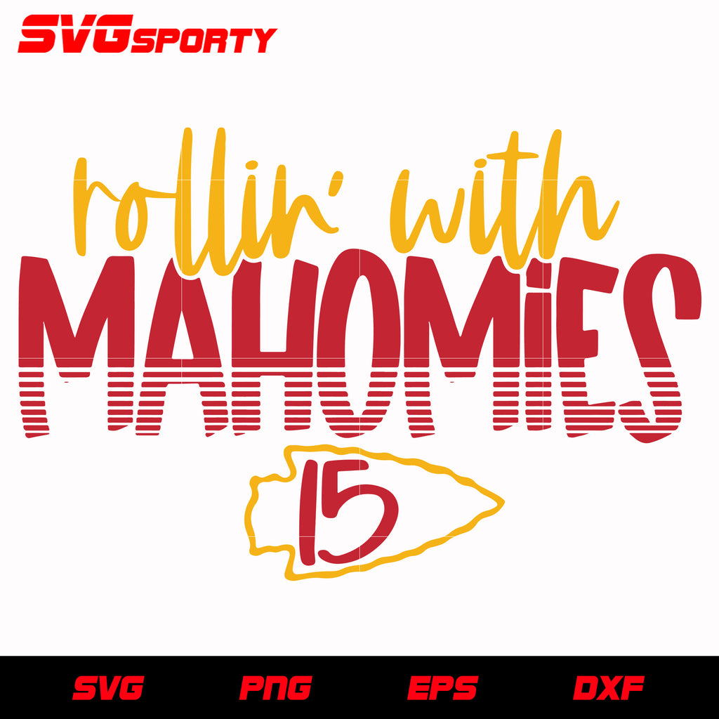 Download Kansas City Chiefs Rollin With Mahomies Svg Nfl Svg Eps Dxf Png D Svg Sporty