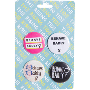 A product image depicting Behave Badly, 4 badge set